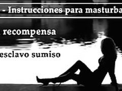 SPANISH JOI. La recompensa del esclavo sumiso. ANAL + CEI Full Video | xvideosearch.com